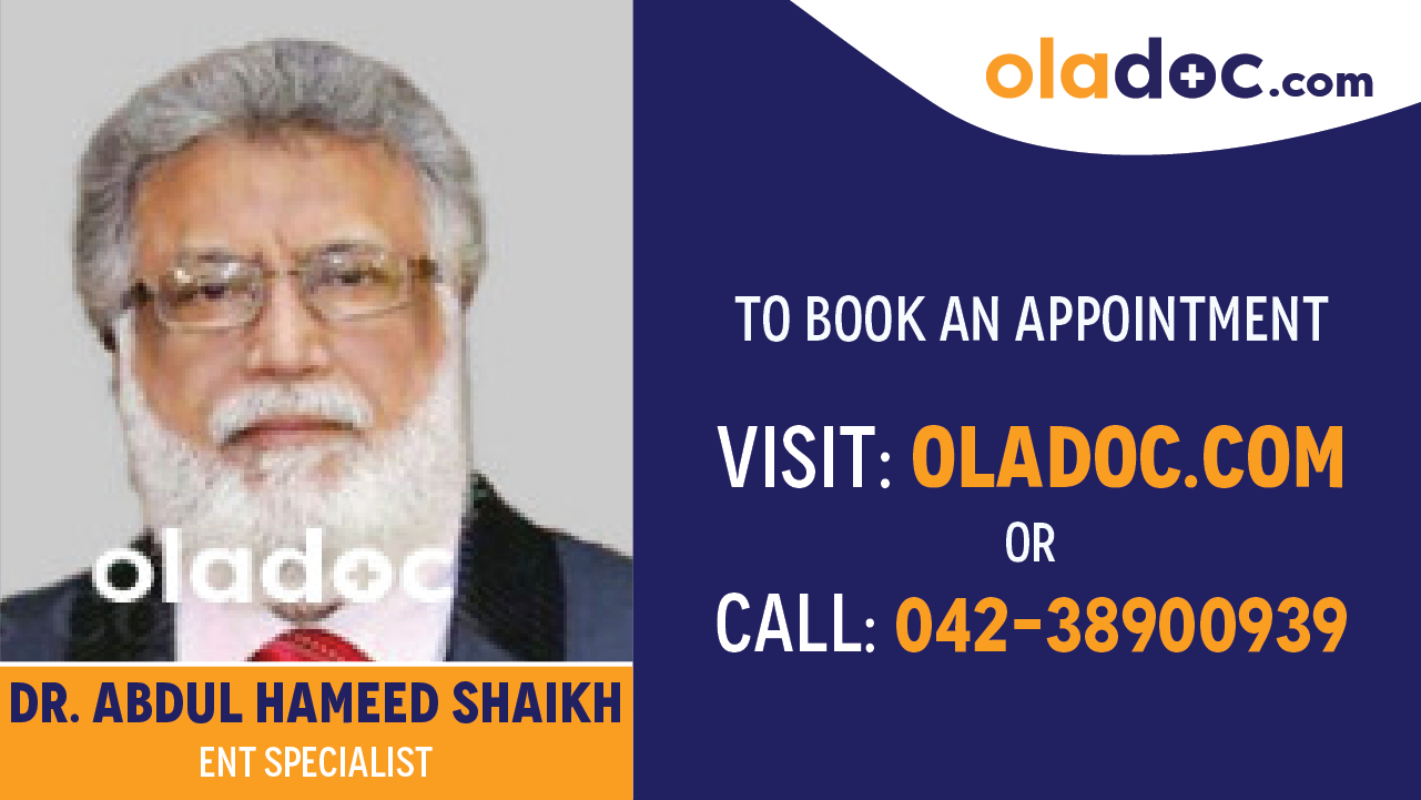 Book appointment with Dr.Abdul Hameed Shaikh-best ENT Specialist in Karachi